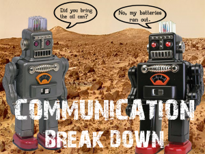 communication breakdown